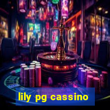 lily pg cassino